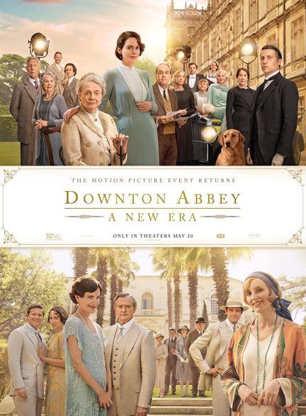 Downton Abbey: A New Era 2022 | دانتون ابی: عصری جدید