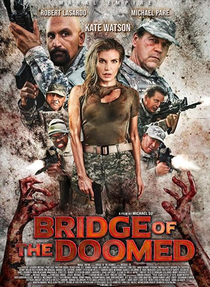 فیلم Bridge of the Doomed 2022  | پل محکومین