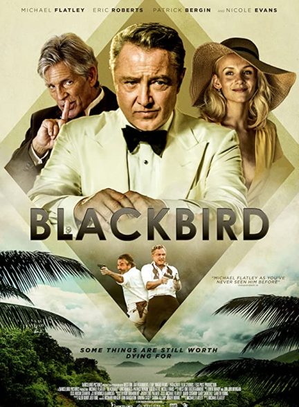 فیلم Blackbird 2022 |  پرنده سیاه