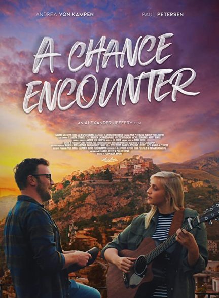 فیلم A Chance Encounter 2022