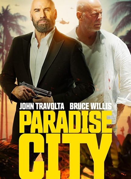 فیلم Paradise City 2022 | شهر بهشتی