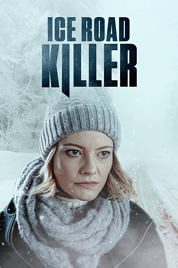 پوستر فیلم Ice Road Killer 2022 - سینماچی