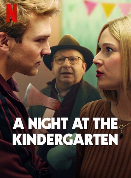 فیلم A Night at the Kindergarten 2022 | یک شب در مهد کودک