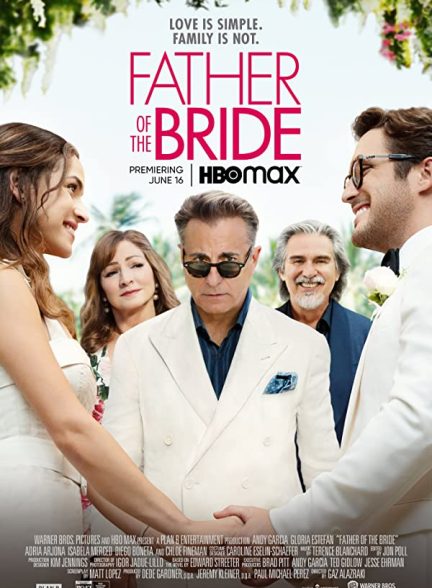 فیلم Father of the Bride 2022 | پدر عروس