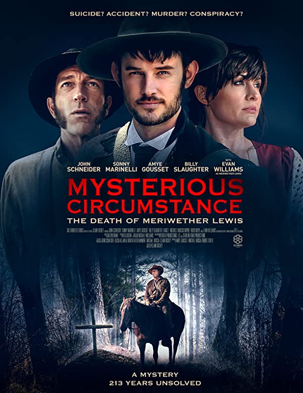 فیلم Mysterious Circumstance: The Death of Meriwether Lewis 2022