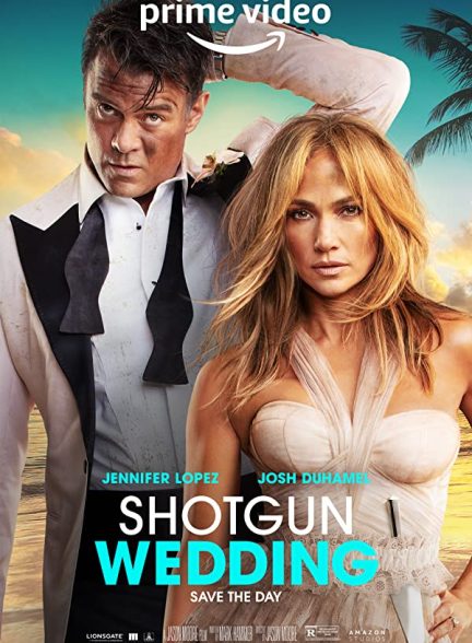 فیلم Shotgun Wedding 2023 | عروسی تفنگ ساچمه ای