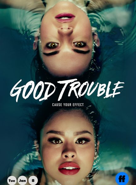 سریال  Good Trouble | دردسر خوب