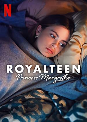 فیلم Royalteen: Princess Margrethe 2023 | سلطنتی: شاهزاده خانم مارگرت