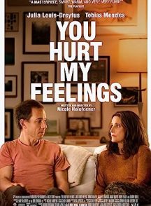 دانلود فیلم You Hurt My Feelings 2023 | تو به احساسات من صدمه زدی