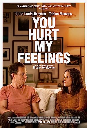 دانلود فیلم You Hurt My Feelings 2023 | تو به احساسات من صدمه زدی