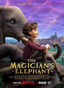 انیمیشن The Magician’s Elephant 2023 | فیل جادوگر