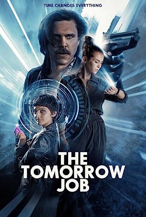 پوستر فیلم The Tomorrow Job 2023 | کار فردا - سینماچی