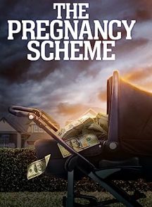 فیلم The Pregnancy Scheme 2023 |  طرح بارداری