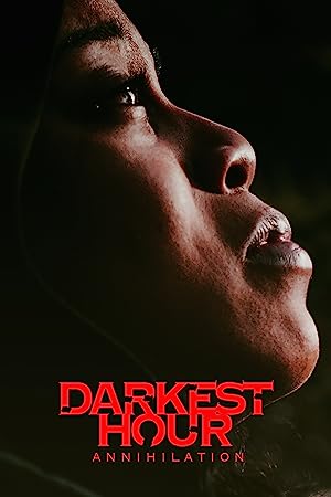 پوستر فیلم Darkest Hour 2022 | تاریک ترین ساعت - سینماچی