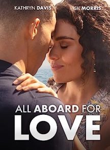 فیلم All Aboard for Love 2023