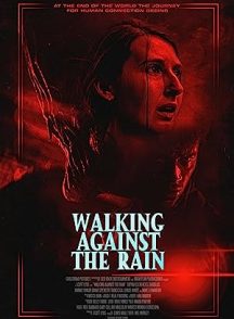 فیلم Walking Against the Rain 2022 | راه رفتن در برابر باران