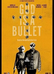 فیلم God Is a Bullet 2023 | خدا یک گلوله است