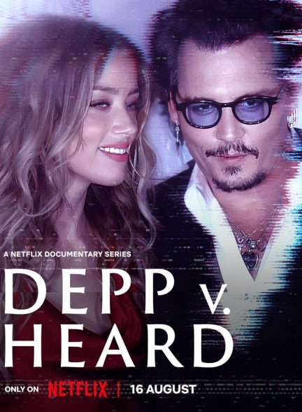 سریال  Depp V Heard | دپ و هرد