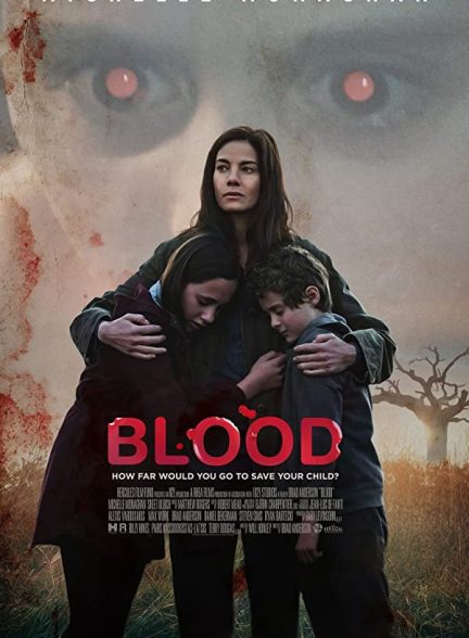 فیلم Blood 2022 | خون
