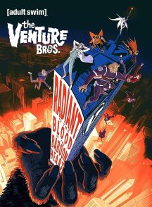 انیمیشن The Venture Bros.: Radiant Is the Blood of the Baboon Heart 2023