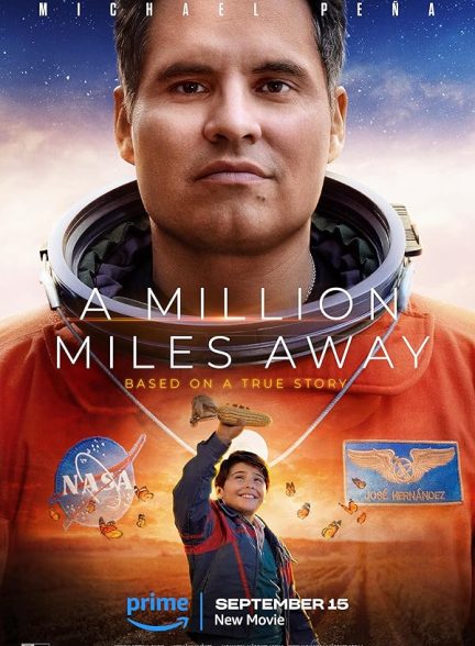 فیلم A Million Miles Away 2023 | یک میلیون مایل دورتر