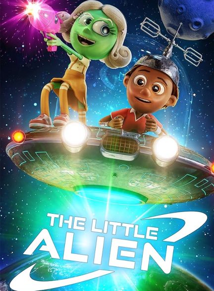 انیمیشن The Little Alien 2022 | بیگانه کوچک