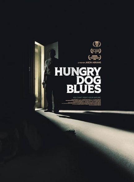 فیلم Hungry Dog Blues 2022 | بلوز سگ گرسنه