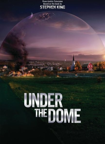 سریال  Under the Dome | زیر گنبد