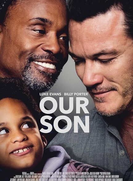 فیلم Our Son 2023 | پسر ما