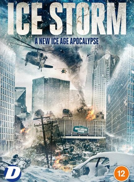 فیلم Ice Storm 2023 | طوفان یخ