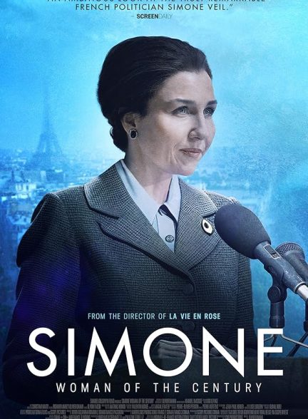 فیلم Simone: Woman of the Century 2022 | سیمون ویل، زن قرن