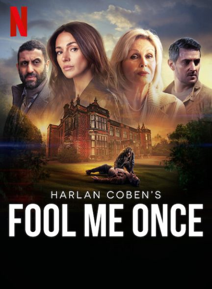 سریال  Fool Me Once | یک بار فریبم می دهی