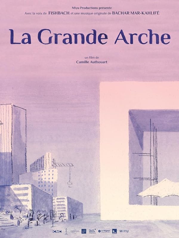 انیمیشن کوتاه La Grande Arche 2023 | طاق بزرگ