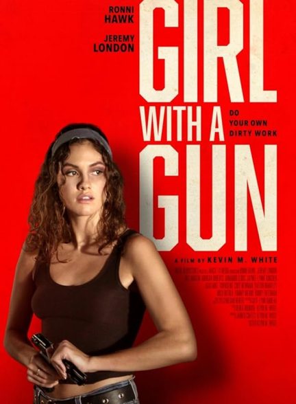 فیلم Girl with a Gun 2022 | دختری با تفنگ