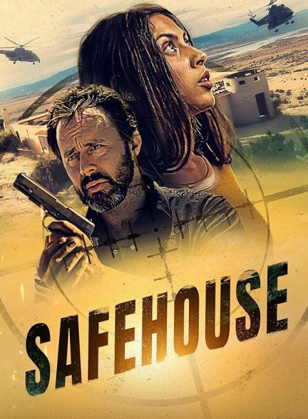 فیلم Safehouse 2023 | خانه ی امن