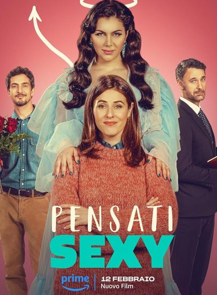 فیلم Pensati Sexy 2024 | سکسی فکر کن