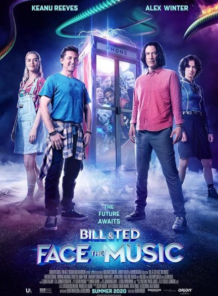 فیلم Bill & Ted Face the Music 2020 | بیل و تد با موسیقی مواجه می شوند