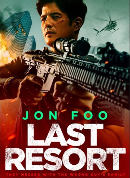 فیلم Last Resort 2023 | گزینه آخر