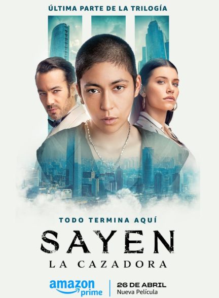 فیلم Sayen: La Cazadora 2024 | ساین: شکارچی