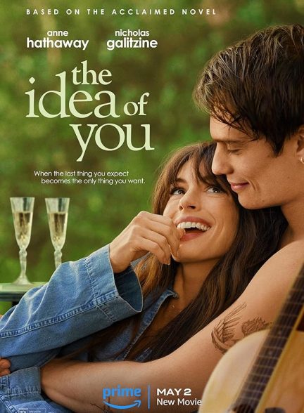 فیلم The Idea of You 2024 | ایده تو