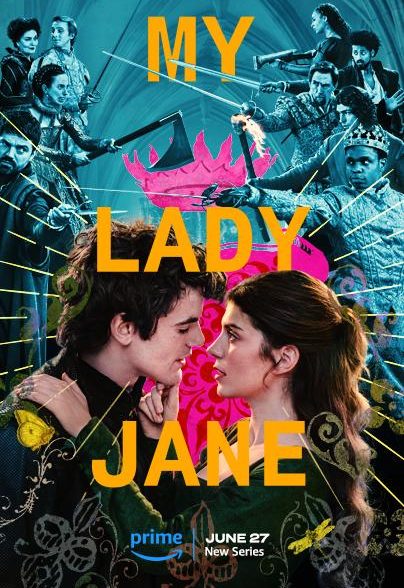 سریال  My Lady Jane | بانوی من جین