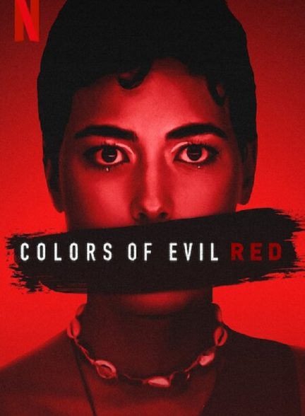 فیلم Colors of Evil: Red 2024 | رنگ های شیطانی: قرمز