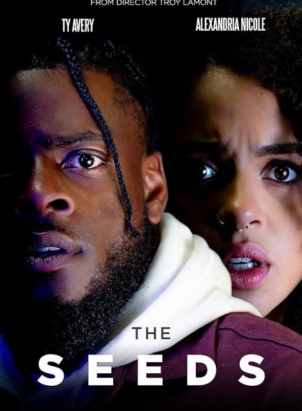 فیلم The Seeds 2024 | دانه ها