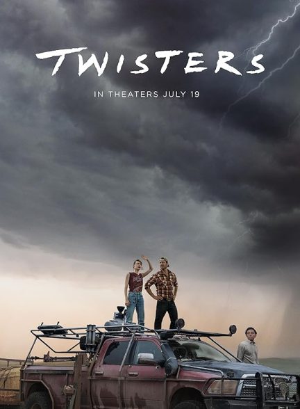 فیلم Twisters 2024 | گردبادها