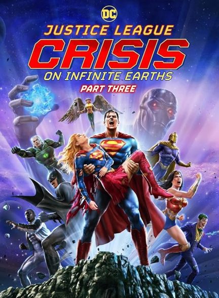 فیلم Justice League: Crisis on Infinite Earths Part Three 2024