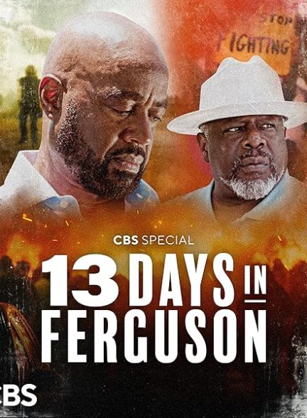 فیلم 2024 13Days in Ferguson