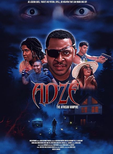 فیلم Adze the African Vampire 2024 | خون آشام آفریقایی