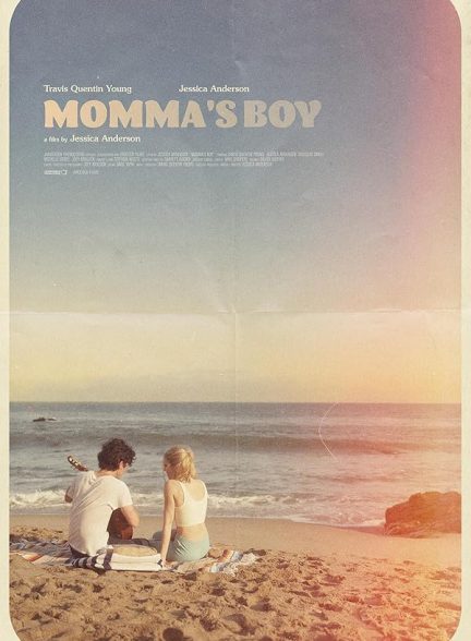 فیلم Momma’s Boy 2024 | پسر مامانی