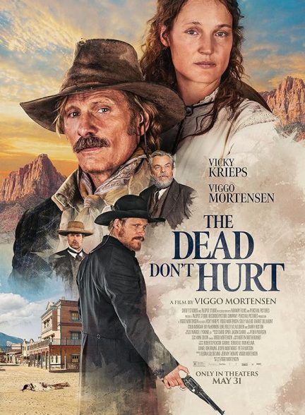 فیلم The Dead Don’t Hurt 2023 | مرده ها صدمه نمی بینند