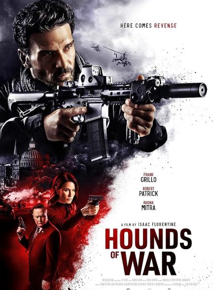 فیلم Hounds of War 2024 | سگ‌های شکاری جنگ